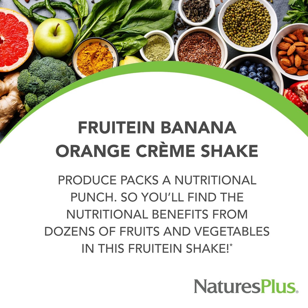 Front of packaging: NaturesPlus FRUITEIN Banana Orange Creme Shake 2.8 lb