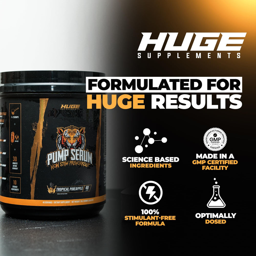 Huge Supplements Pump Serum label closeup shows transparent ingredient list.