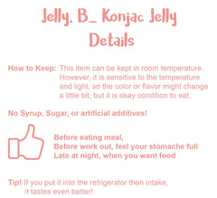 Jayone Jelly.B 150ml serving highlights 6 kcal per pack.