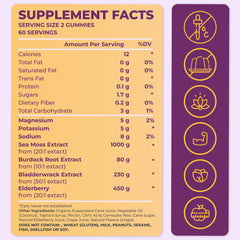 Nutrition and ingredients for 2 gummies: 1000 mg sea moss extract, 80 mg burdock root, 230 mg bladderwrack, elderberry