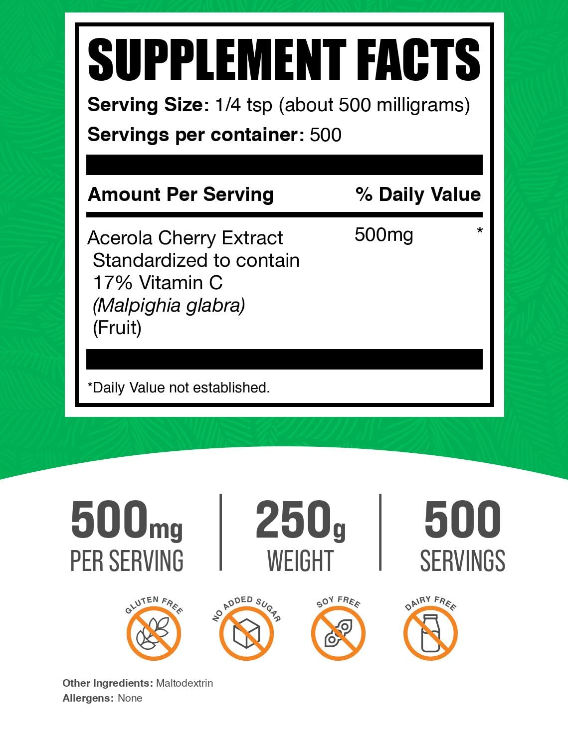 Serving size 500 mg Acerola Cherry Extract powder