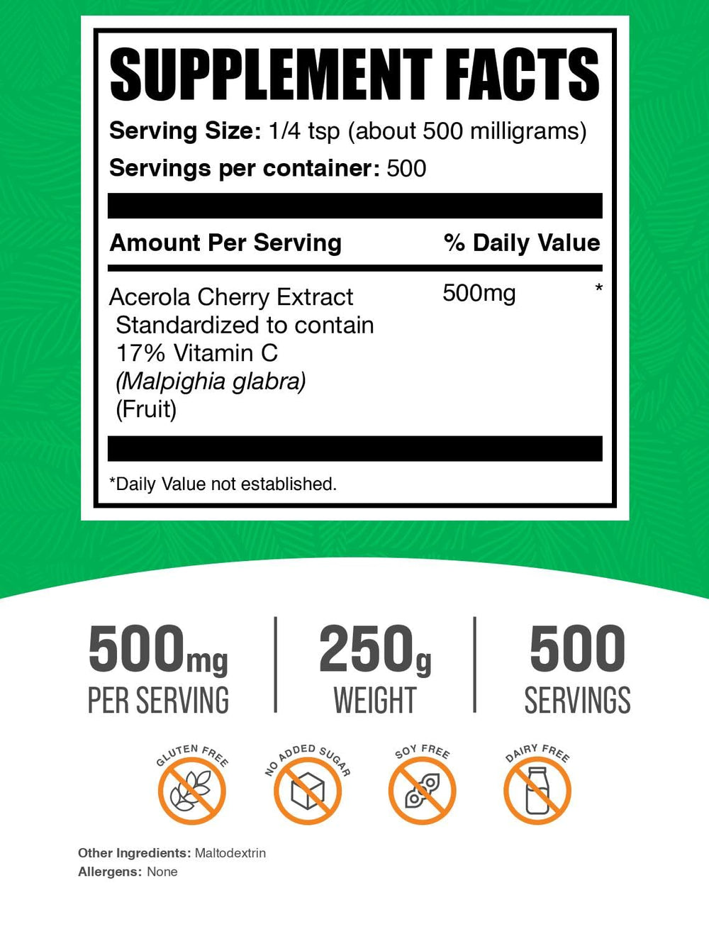 Serving size 500 mg Acerola Cherry Extract powder