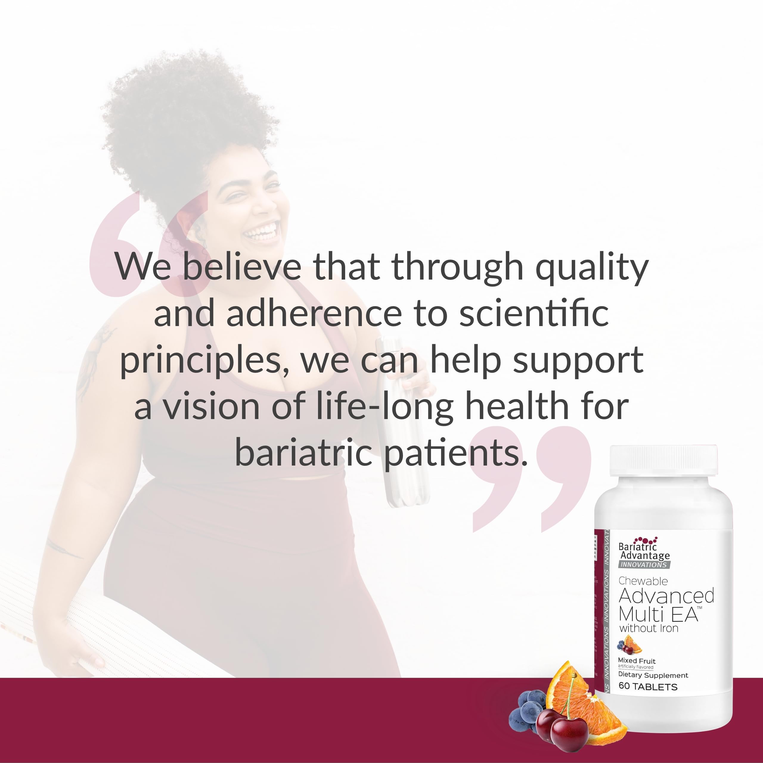 Bottle packaging image of Bariatric Advantage Chewable Advanced Multi EA Without Iron Mixed Fruit
