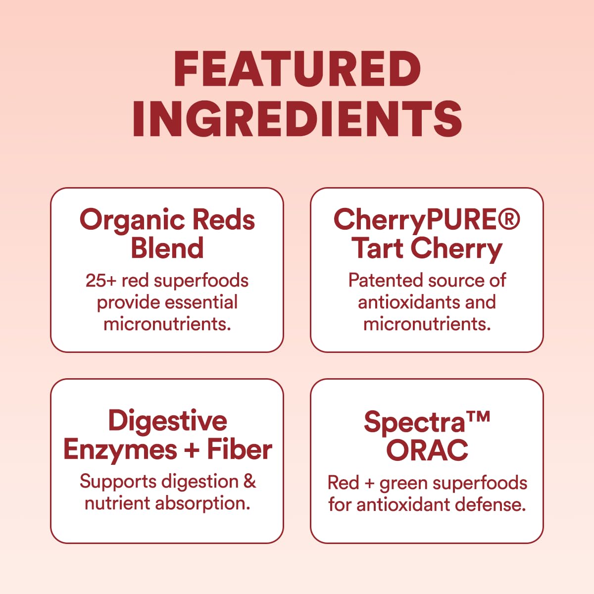 Cira Glow-Getter Reds Tart Cherry flavor adds a tasty energy boost.