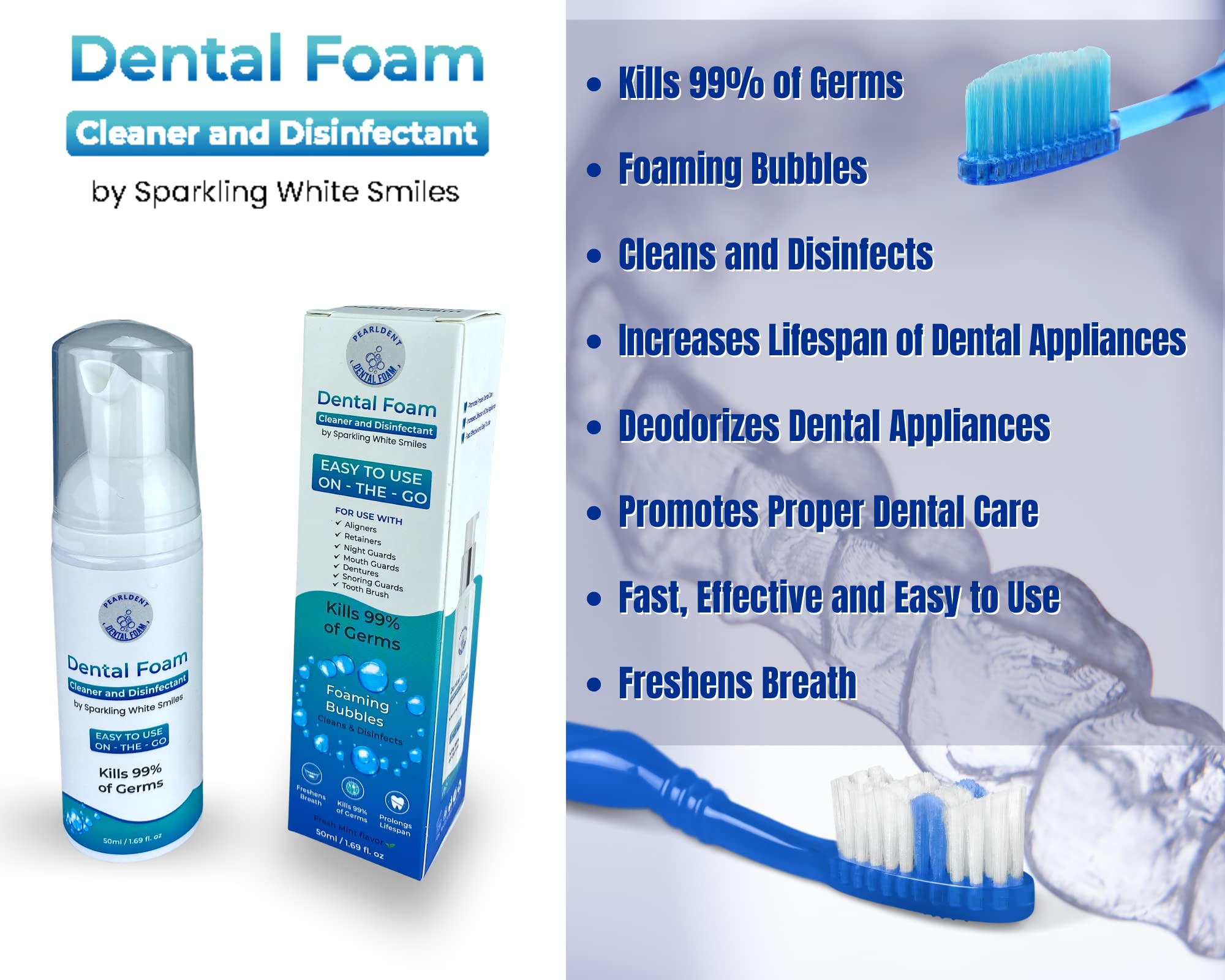 Aligners being cleaned with Pearldent Dental Foam