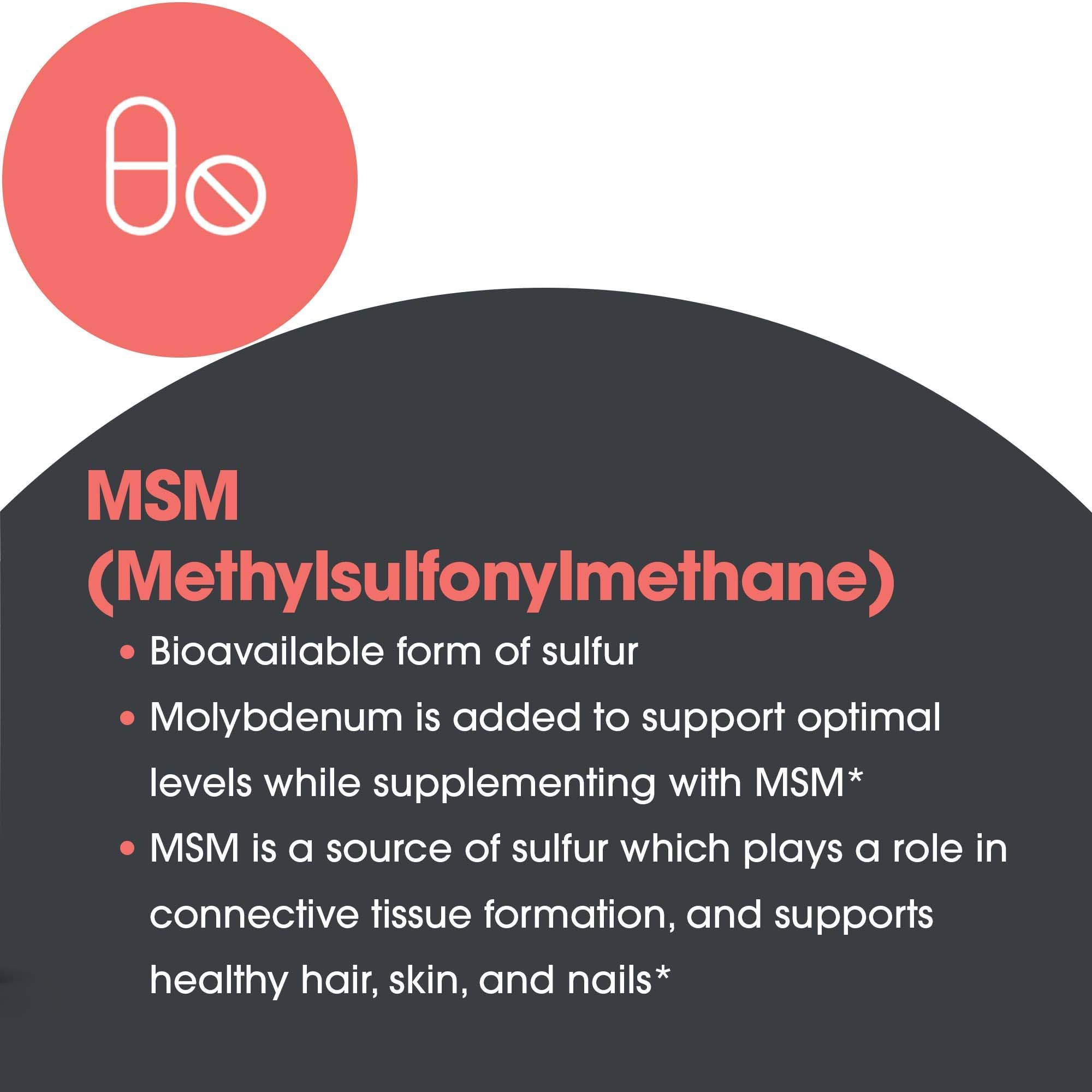 MSM support for healthy connective tissues
