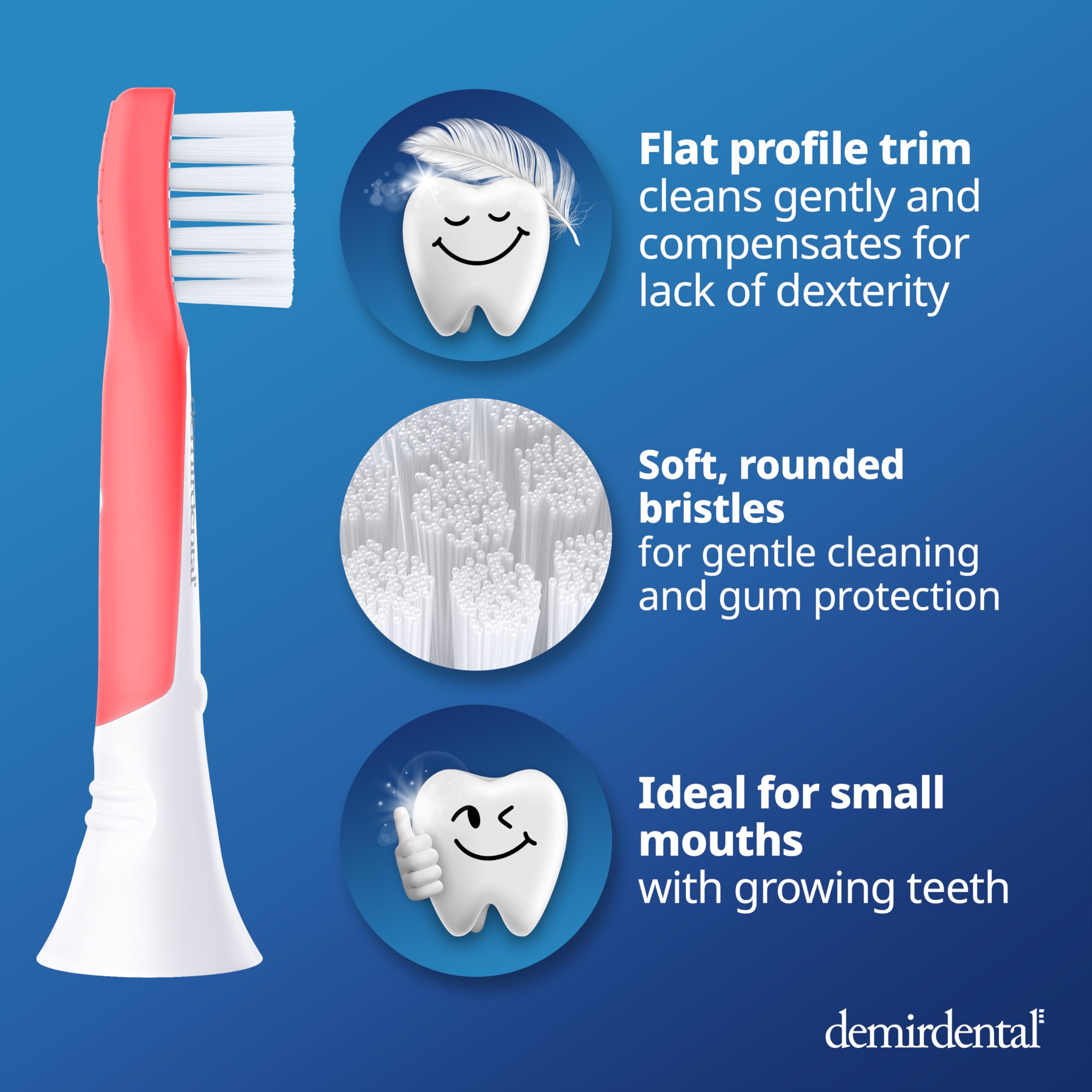 Soft bristles and rubberized head of demirdental kids toothbrush