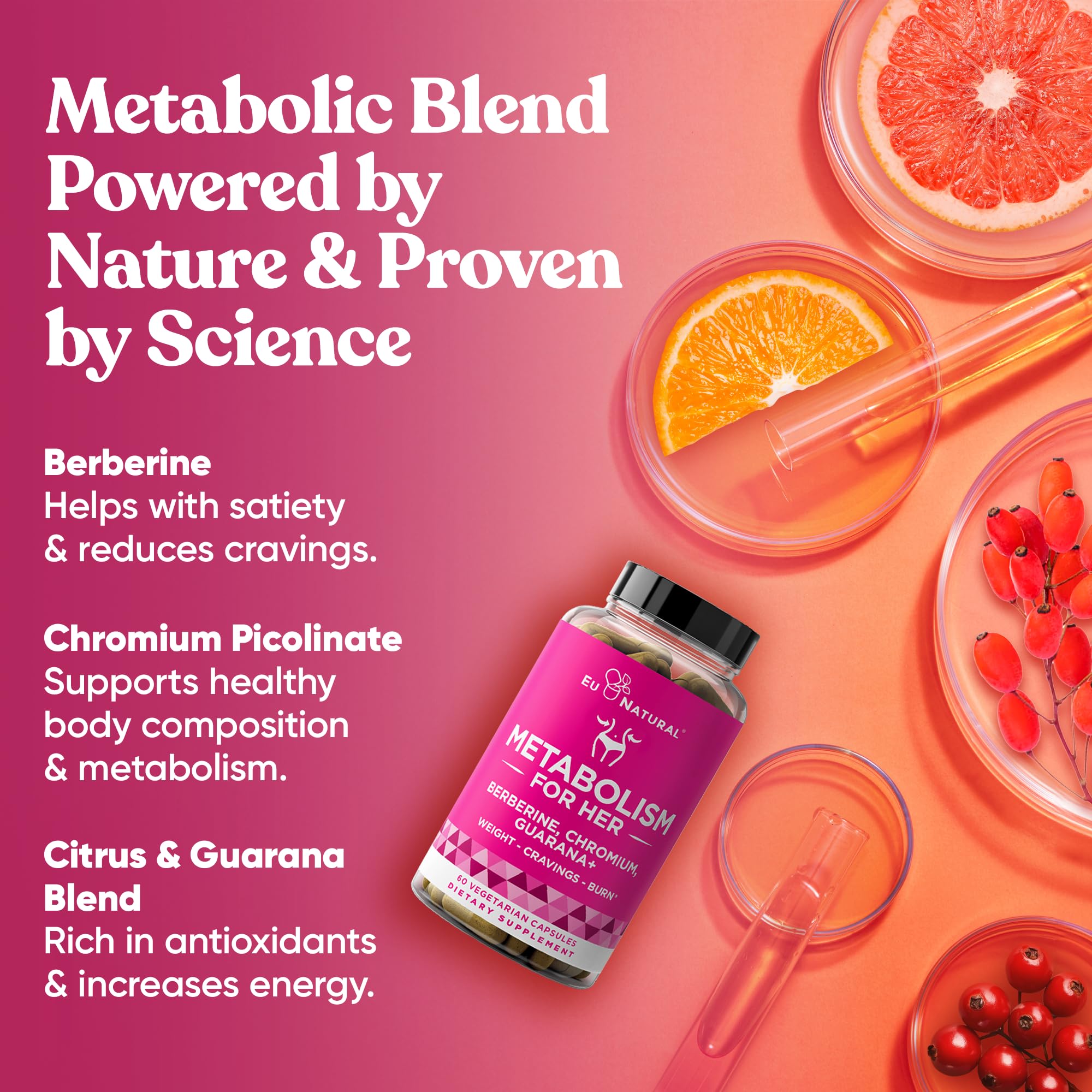 Eu Natural Metabolism for Her guarana ingredient signals natural energy without jitters.