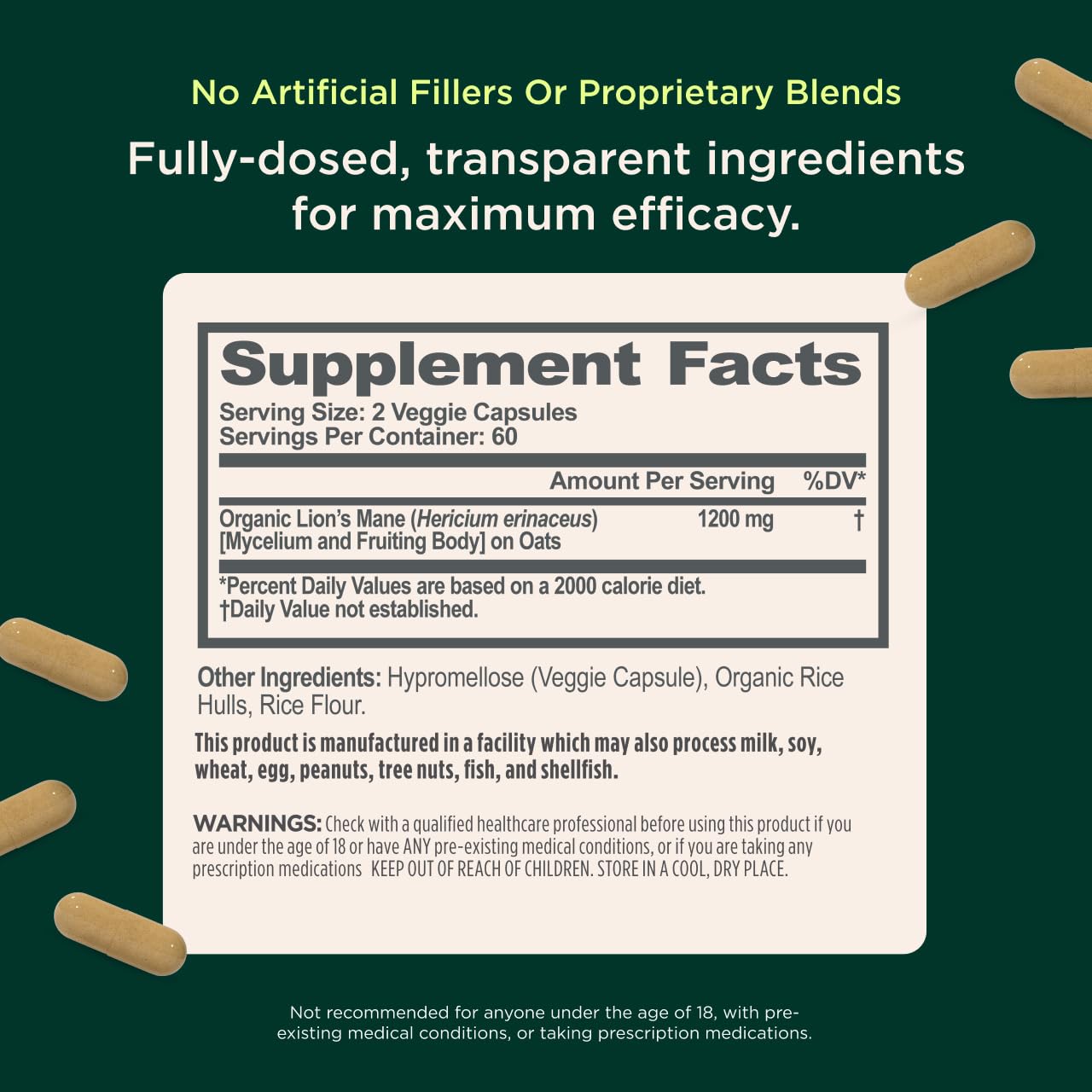 Full-spectrum organic lion's mane mushrooms used in the supplement