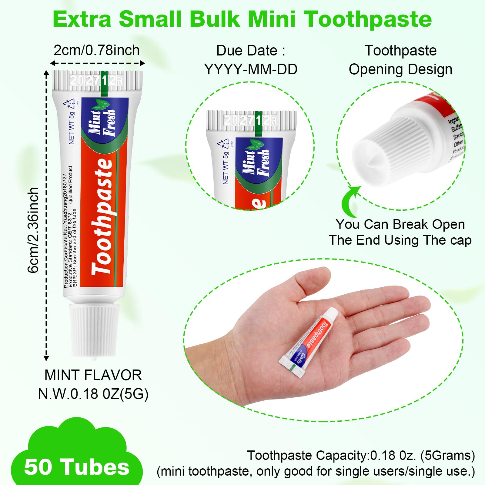 Mini toothpaste size 2.28 x 0.78 inches (0.18 oz)