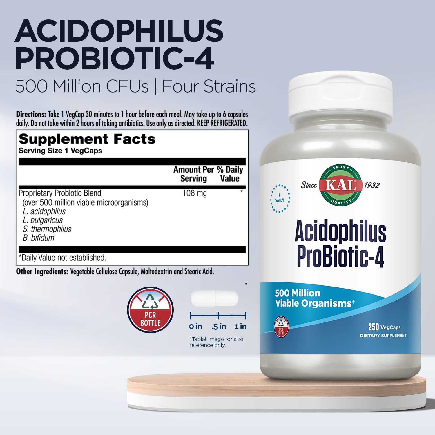 Four probiotic strains: L. acidophilus, L. bulgaricus, S. thermophilus, B. bifidum