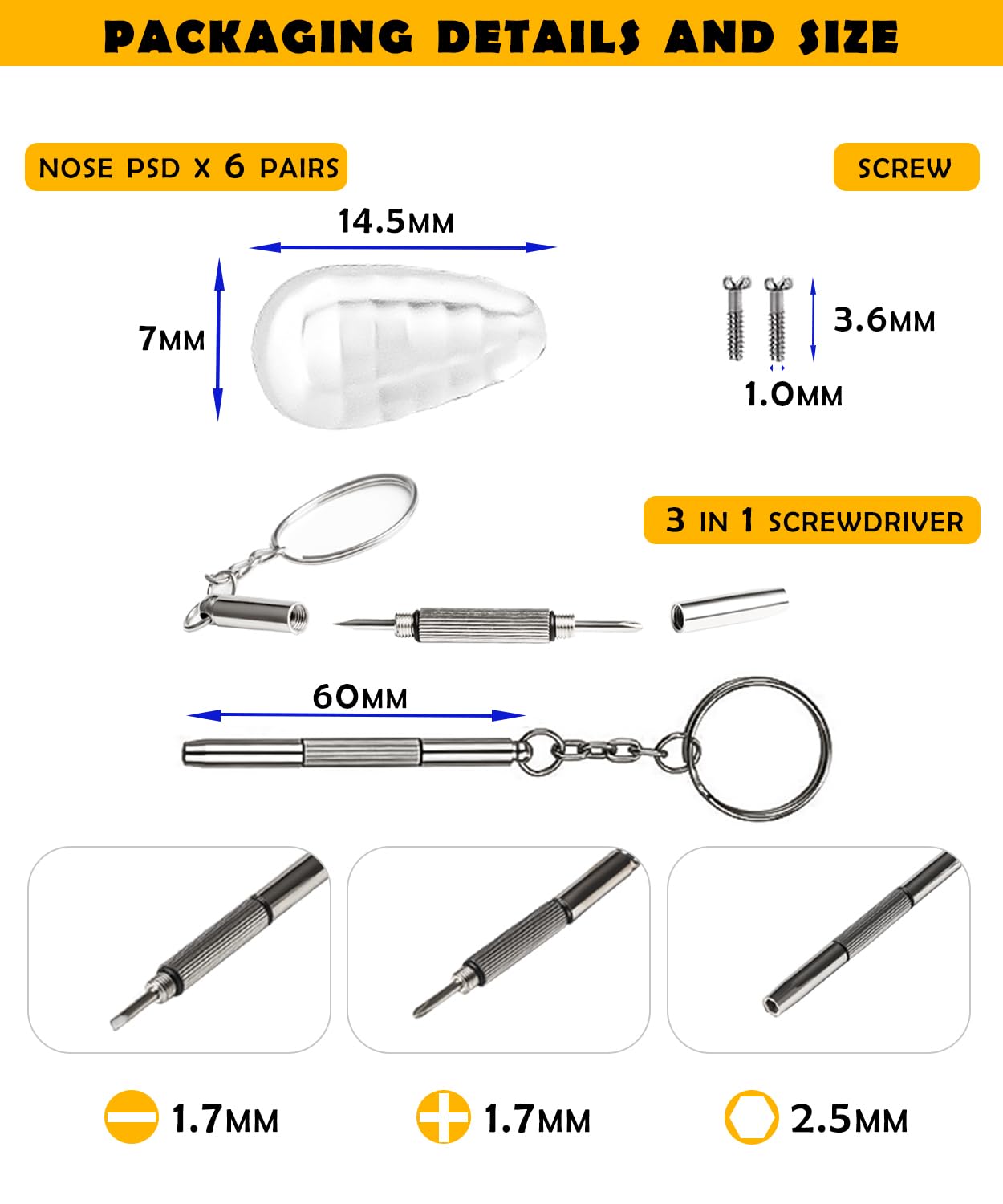 Includes six nose pads, screws, and a screwdriver