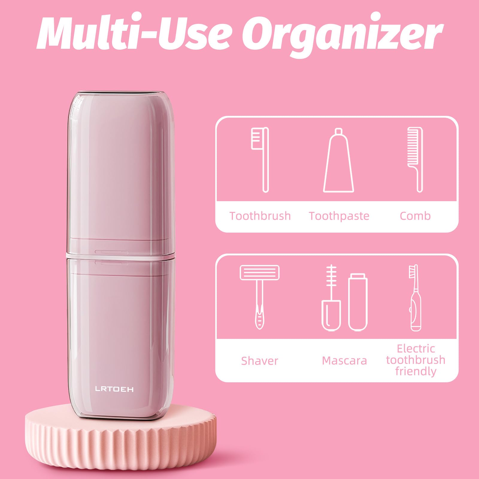 Holds toothbrush, toothpaste, and cosmetics or skincare items