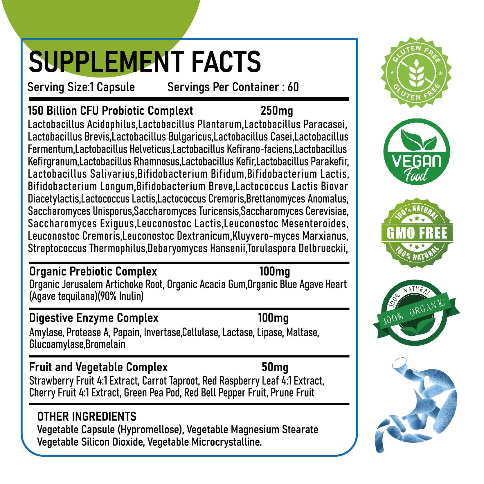 Organic prebiotic complex ingredients including Jerusalem artichoke, acacia gum and blue agave inulin