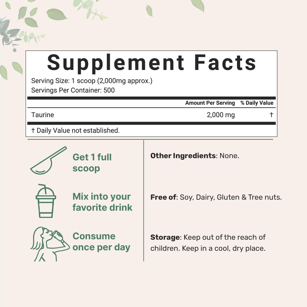 1 scoop of Taurine powder for serving