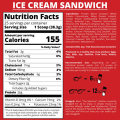 Nutrition label and ingredients for MTS Machine Whey Protein Powder Ice Cream Sandwich flavor