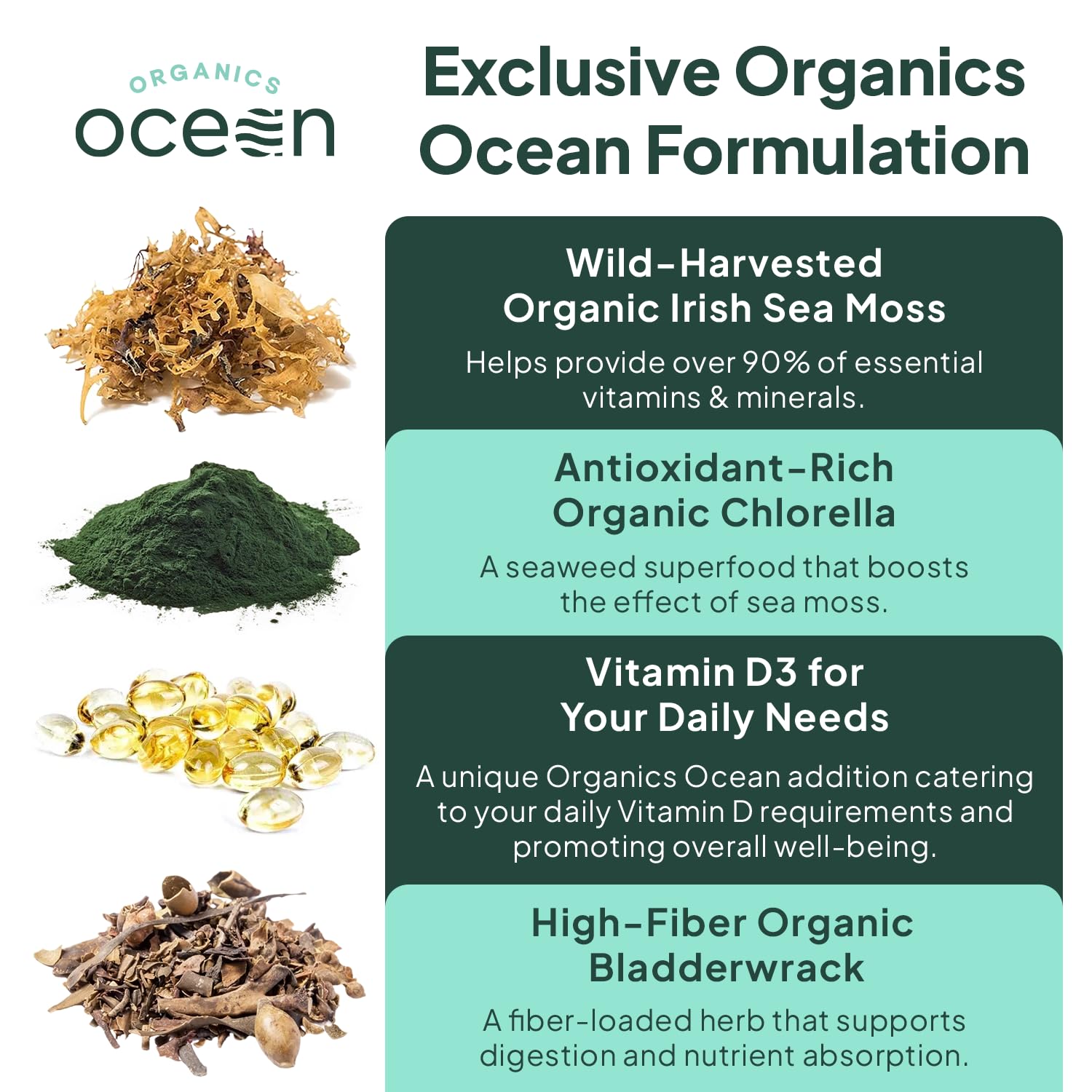 Ingredients: Irish sea moss, bladderwrack, chlorella, vitamin D3