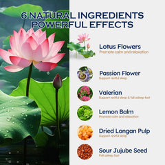 Lotus Flowers, Passion Flower, Valerian and Lemon Balm ingredients