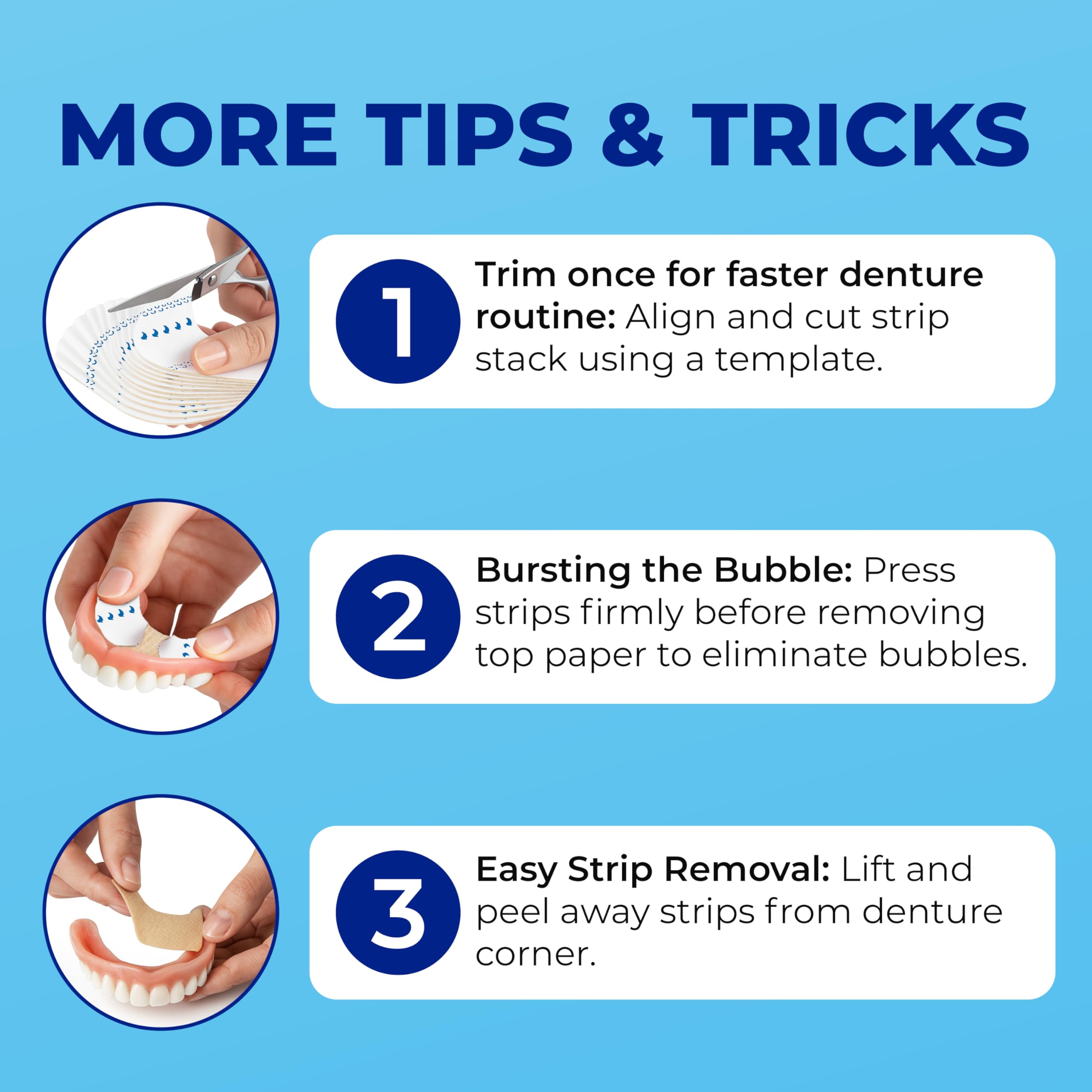 Mess-free application of denture adhesive strips