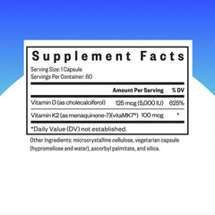 Label highlighting 5000 IU Vitamin D3 and 100 mcg Vitamin K2 (MK-7)