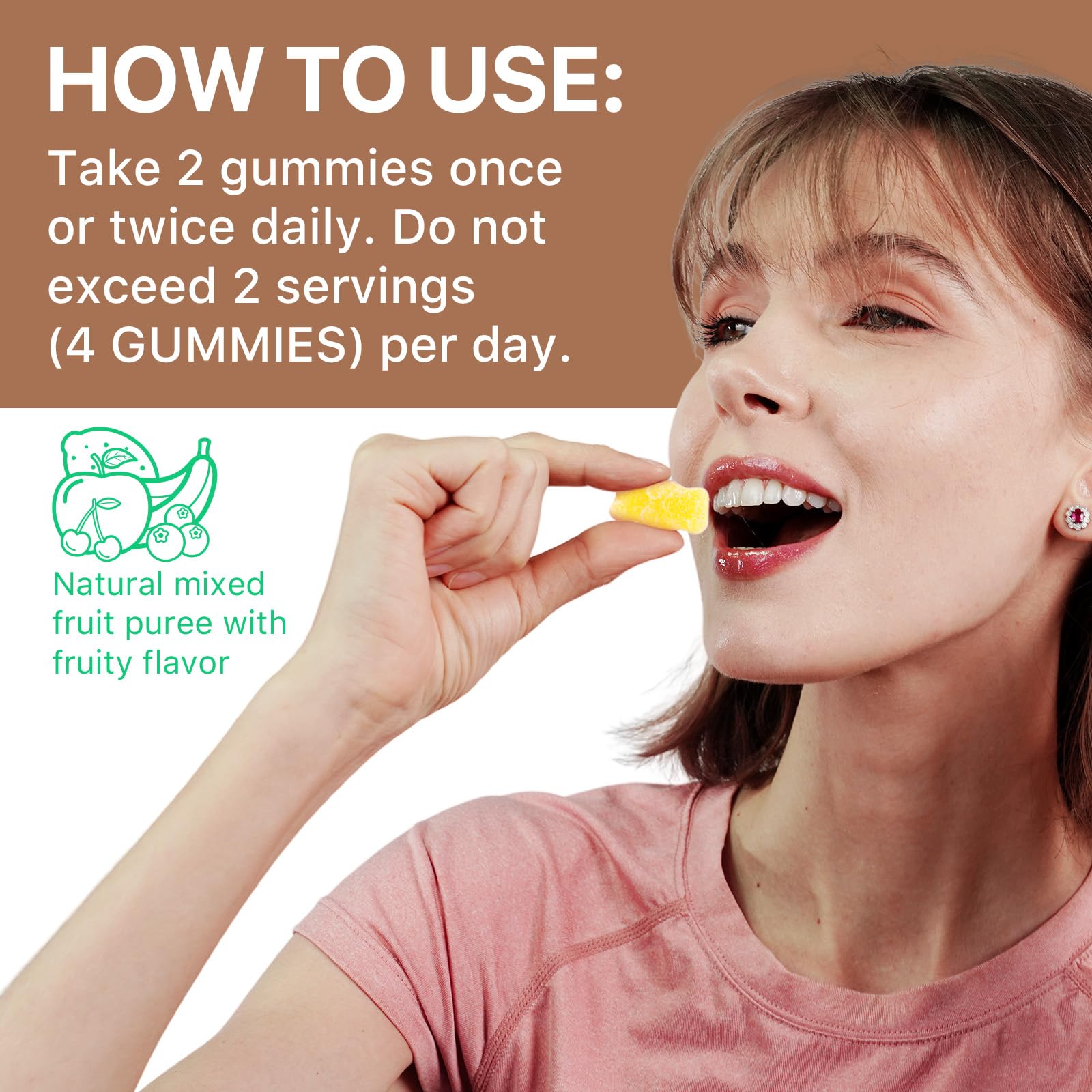 Usage: 2 gummies daily with or without food