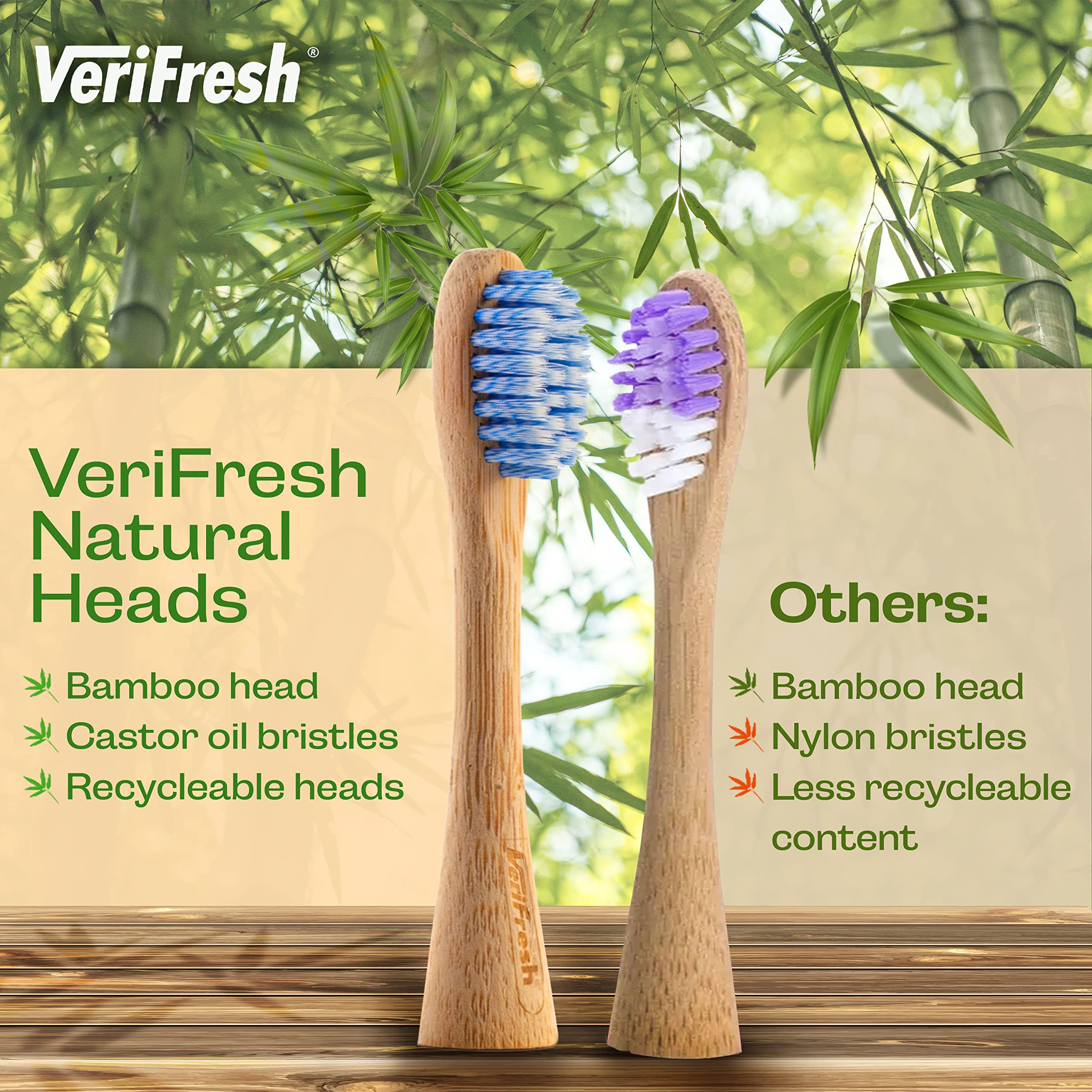Bamboo heads with castor oil bristles for VeriFresh
