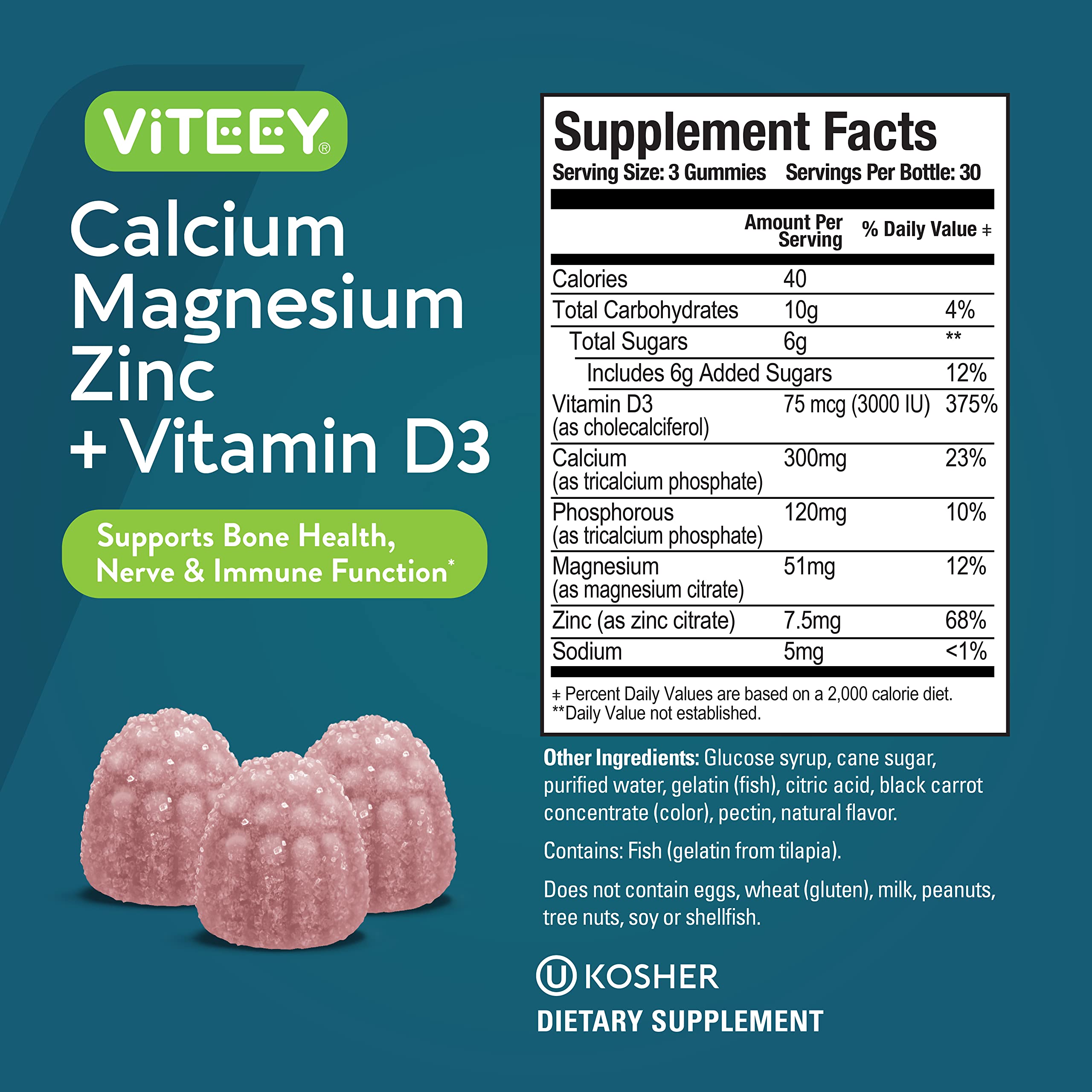 Ingredients list for Viteey Calcium Magnesium Zinc Gummies with Vitamin D3