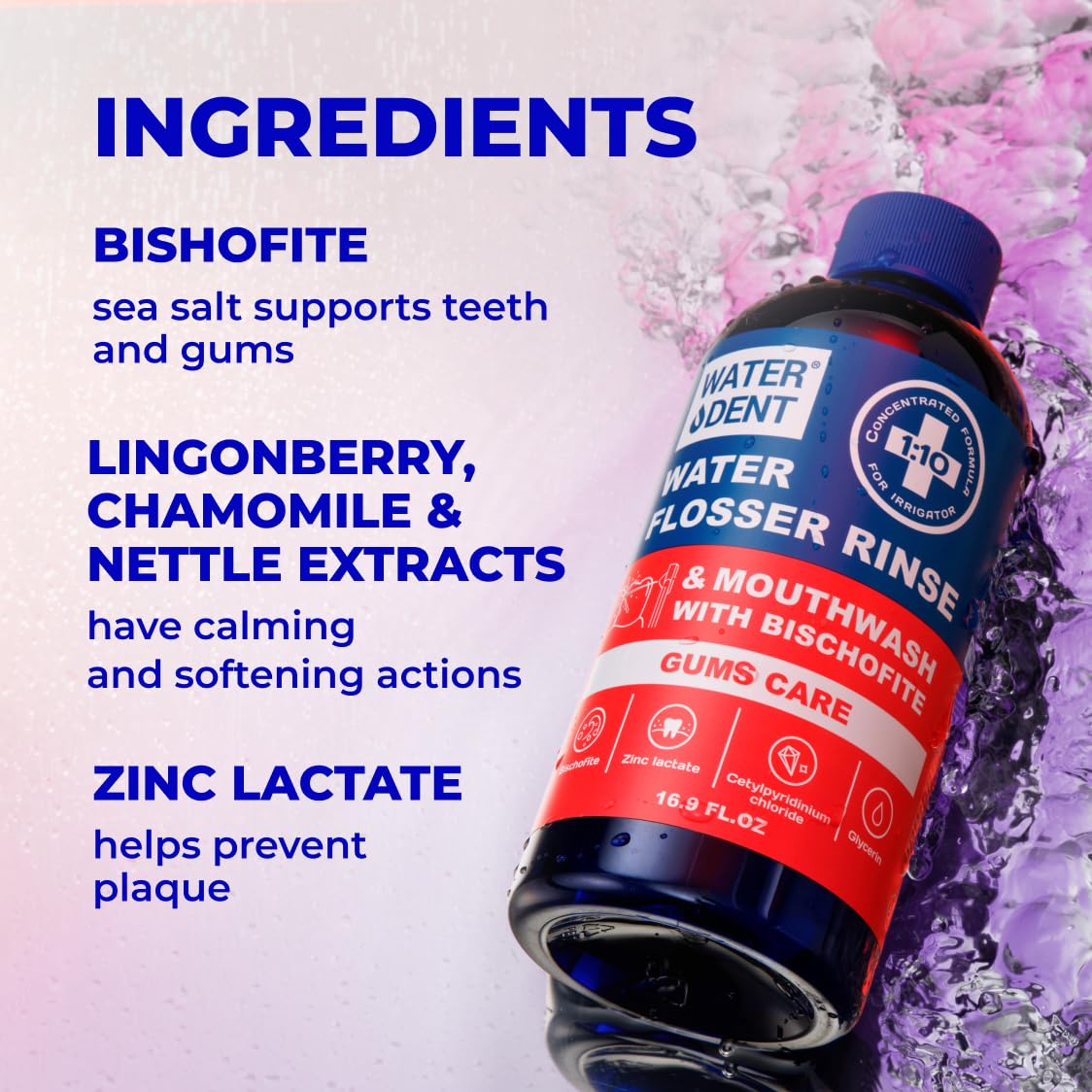 Water DENT rinse ingredients: Bischofite, Zinc Lactate, herbal extracts