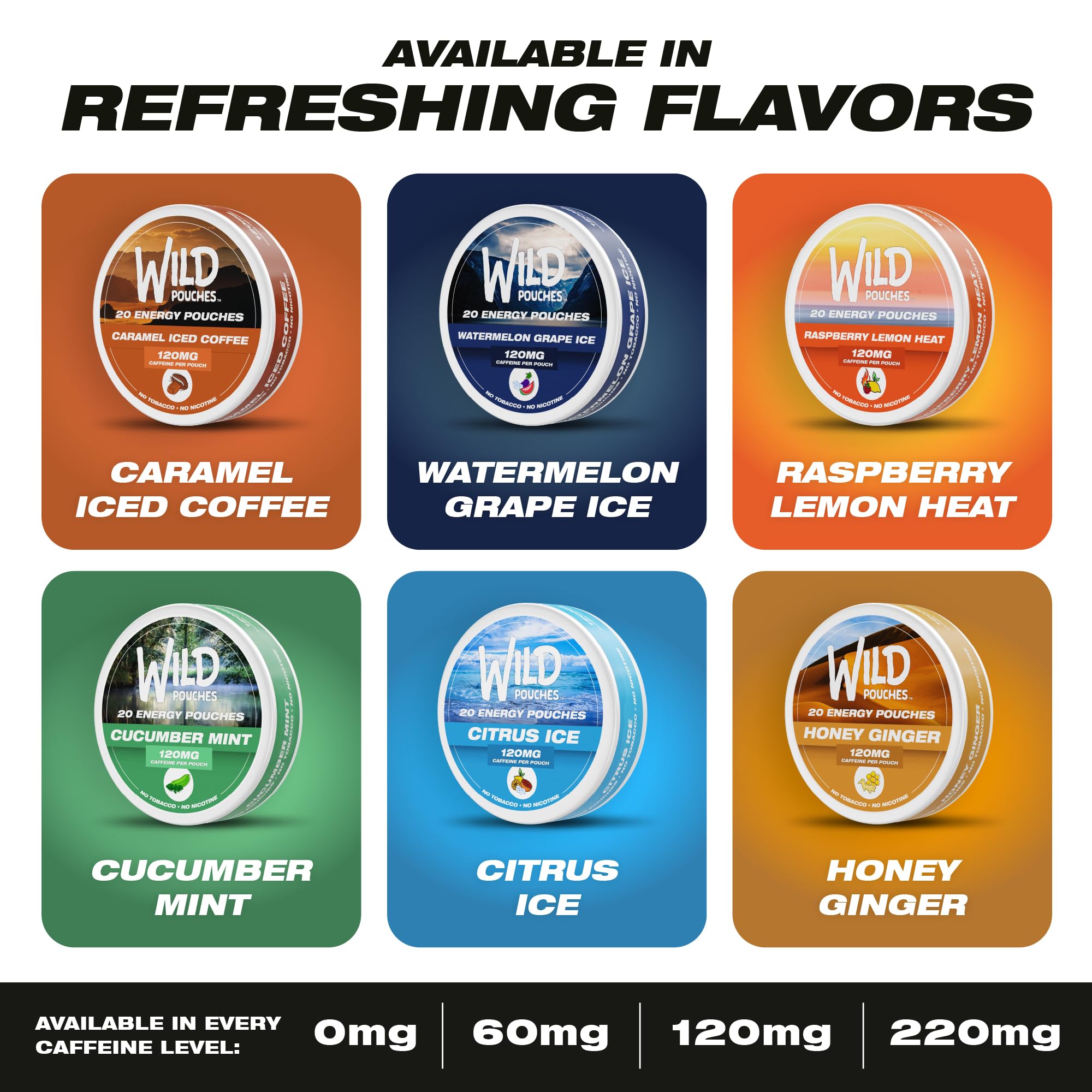 USA designed, pouched, and tested Wild energy pouches